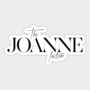 The Joanne Factor Sticker